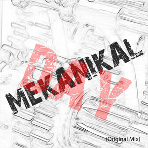 Mekanikal Day (Original Mix)