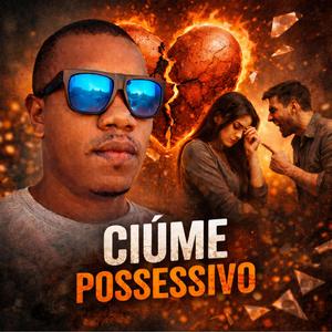 Ciúme Possessivo