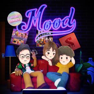 Mood（1FAN Remix）