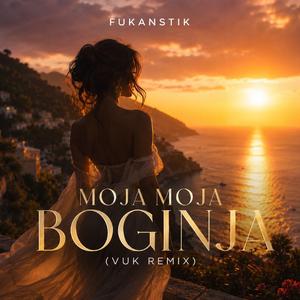 Fukanstik – Moja Moja Boginja (Official VUK Remix)