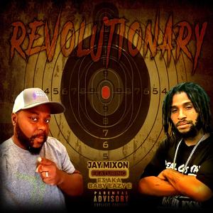 Revolutionary (feat. Baby Eazy E)