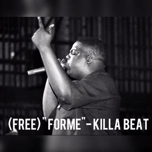 (FREE) " forme"- Killa Beat