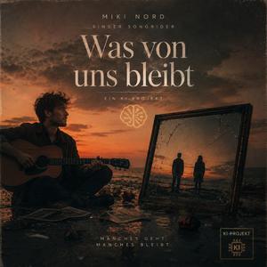 Was von uns bleibt