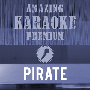 Pirate (Premium Karaoke Version With Background Vocals)