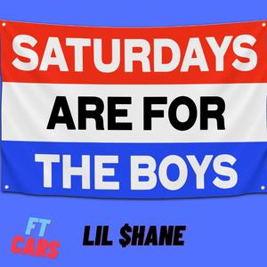Saturdays Are For The Boys