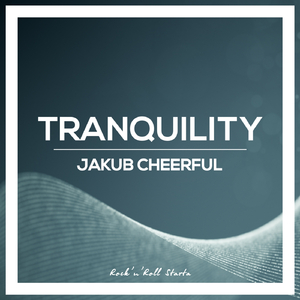 Tranquility (Original Mix)