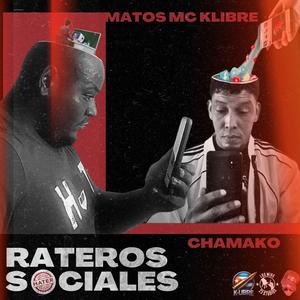 Rateros Sociales (feat. Matos Mc K-libre)