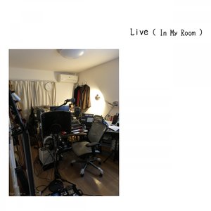 花のかんむり / a Crown of Flowers (Live in my room)