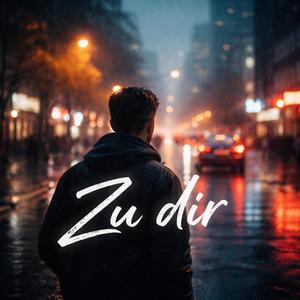 Zu dir