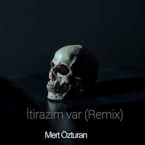 İtirazım Var (Remix)