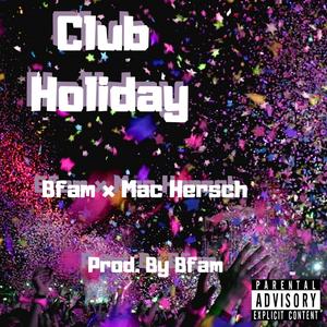 Club Holiday (feat. Mac Hersch)