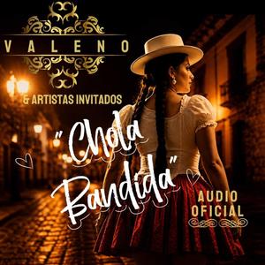 CHOLA BANDIDA (Audio oficial)