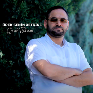 Ürek Senin Xetrine