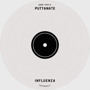 Puttanate (feat. Wheely & LazyP)