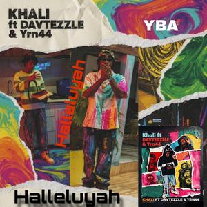 Halleluyah (feat. DavTizzle & YRN44)