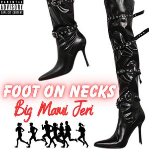 Foot On Necks