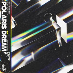 POLARIS DREAM (Andy the Core Remix)