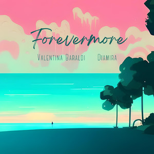 Forevermore (feat. Diamira)