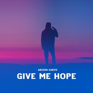 Give Me Hope