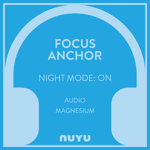 Focus Anchor - Audio Magnesium