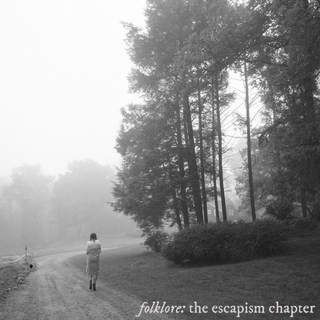 folklore：The Escapism Chapter