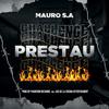 Mauro S.A - Prestau Challenge (feat. Delirious)