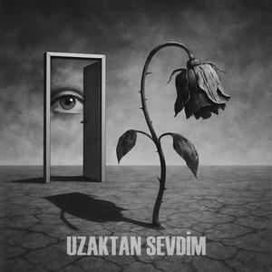 Uzaktan Sevdim