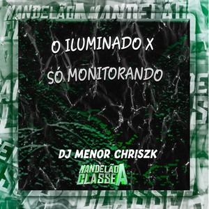 O Iluminado X Só Monitorando