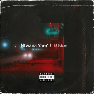 Ntwana Yam'