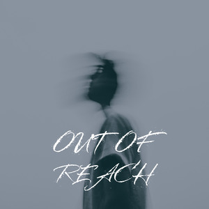 Out of Reach