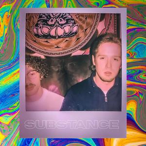 SUBSTANCE (feat. Nate Infinity)