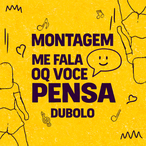 Montagem Me Fala Oq Voce Pensa