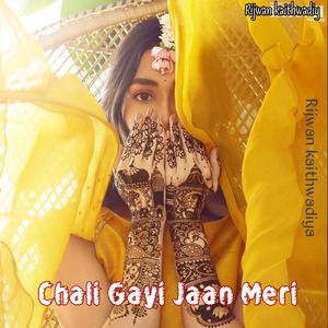 Chali Gayi Jaan Meri