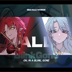 Blink Gone (VIVINOS - Alien Stage)