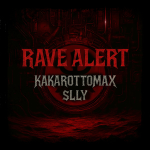 Rave Alert