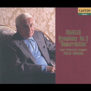 マーラー:交響曲第2番 ハ短調「復活」;第5楽章(終結)躍進して、しかし急ぎすぎないように