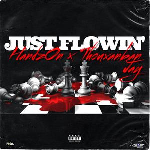 Just Flowin' (feat. Thouxanban Jay) (Remix)