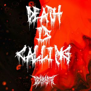DEATH IS CALLING