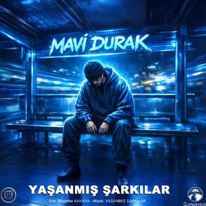 MAVİ DURAK