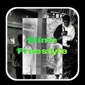 Slime Freestyle