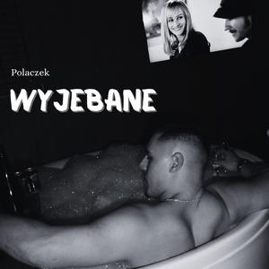 Wyjebane