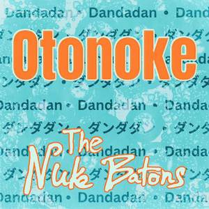 Otonoke (From "Dandadan")