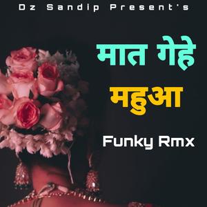 Maat Gehe Mahua Finky Rmx