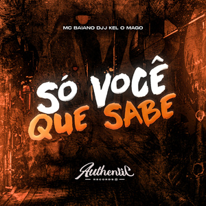 Só Você Que Sabe