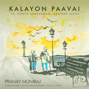 Kalayon Paavai (feat. Pooja Santhanam & Abhinay Jayan)