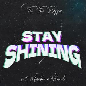 Stay Shinning (feat. Musaka & Nkandu)