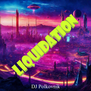 Liquidation