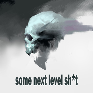 Some Next level ****