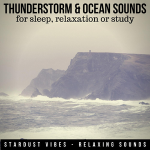 Thunderstorm and Ocean Sounds