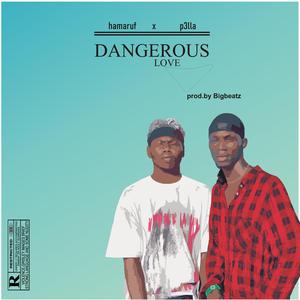 Dangerous Love (feat. P3lla)